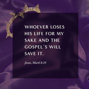 Jesus said we find life by losing it for him and others.